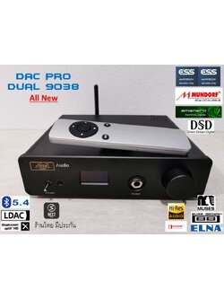 DAC Pro Dual 9038 32bit/384kHz DSD512 aptX-HD, LDAC รีโมท "All New" ร้านไทย มีประกัน