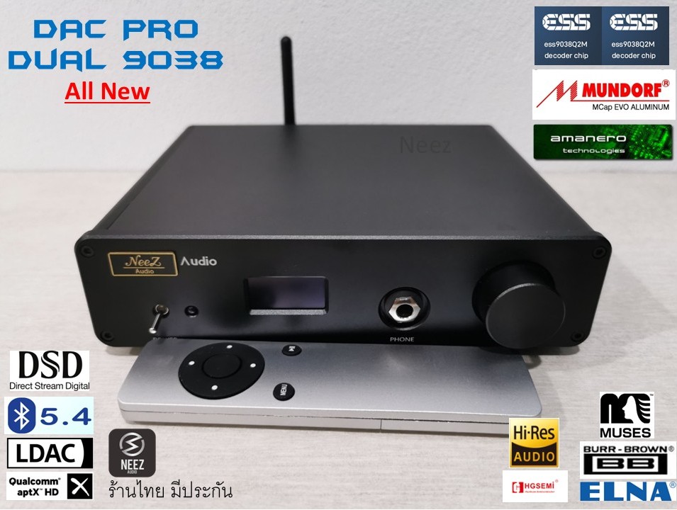 DAC Pro Dual 9038 32bit/384kHz DSD512 aptX-HD, LDAC รีโมท "All New" ร้านไทย มีประกัน