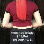 Ombre straight Ribbon แบบตรง สี 1B/Red